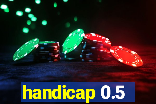 handicap 0.5